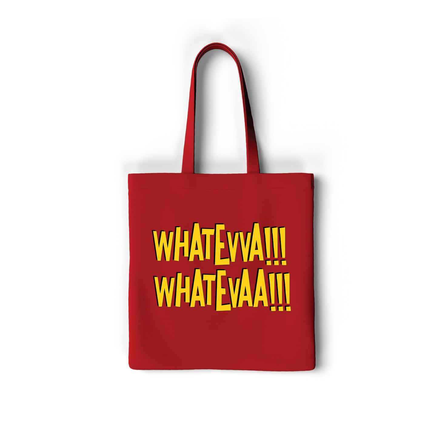 Whatever Tote Bag