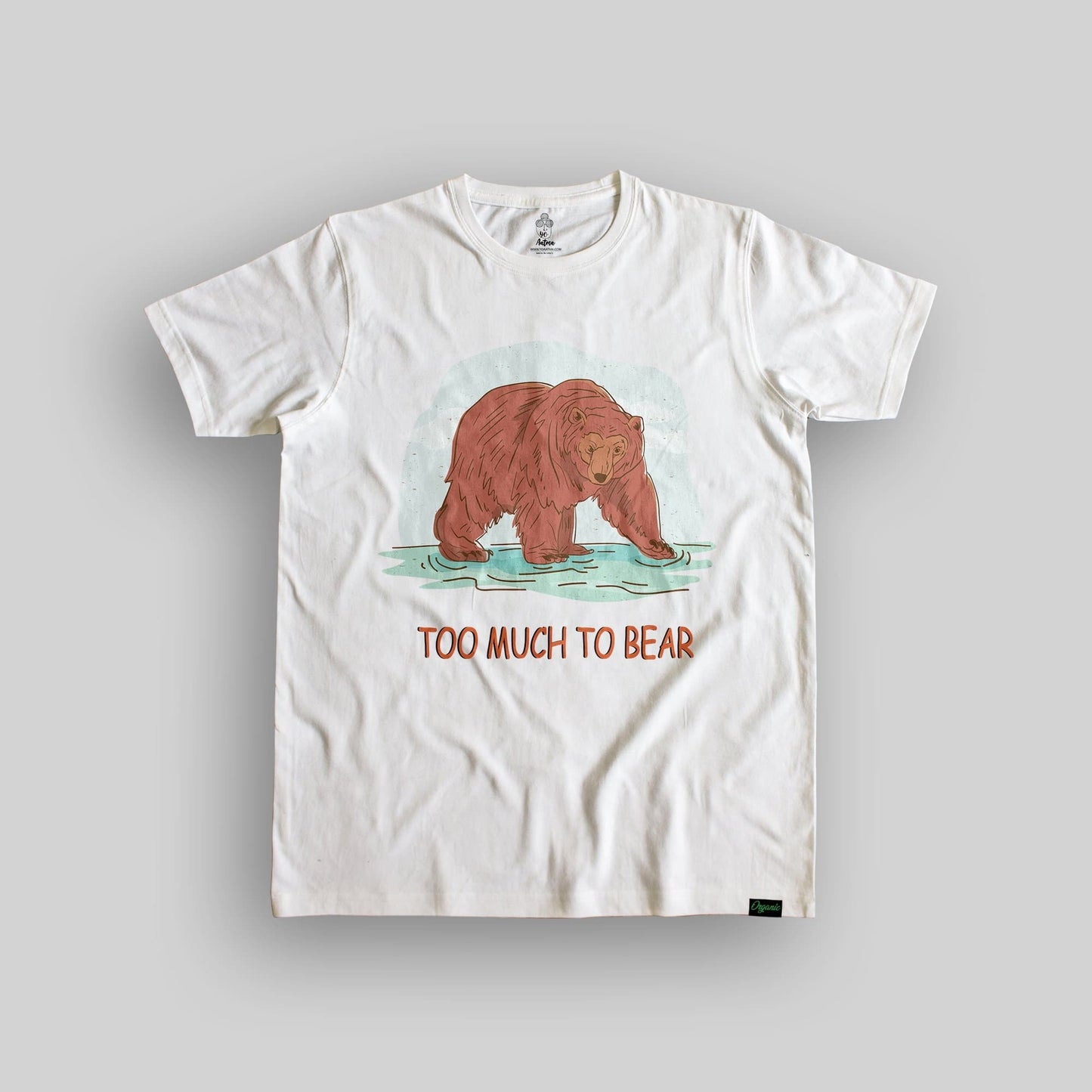 Too Much To Bear Unisex Organic Cotton T-shirt - Yo aatma