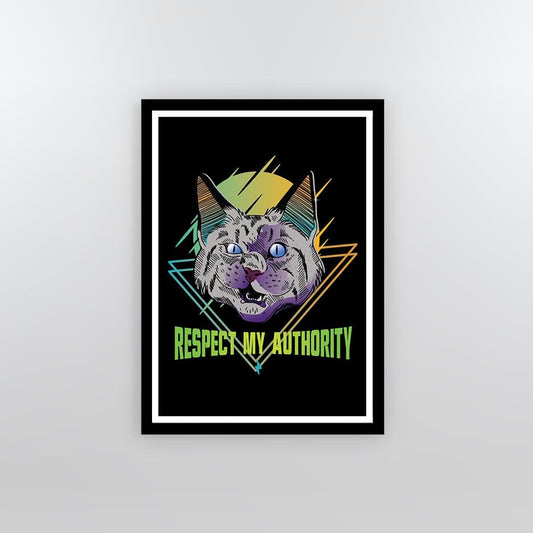Respect My Authority Framed Poster - Yo aatma